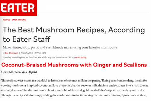 <h5>EATER.COM: October 29th, 2024</h5><p>The Best Mushroom Recipes</p>